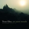 Yeun Elez, un autre monde